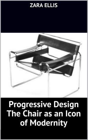 Book cover of Progressive Design The Chair as an Icon of Modernity