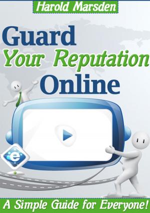Book cover of Guard Your Reputation Online