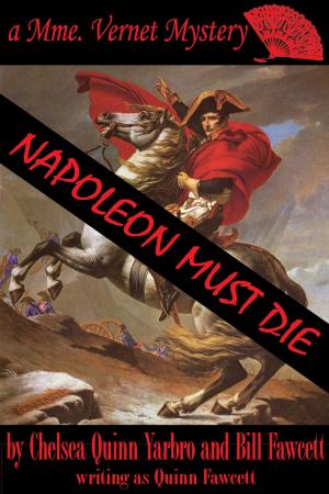 Cover of the book NAPOLEON MUST DIE by Robert Asprin, Eric Del Carlo, Teresa Patterson