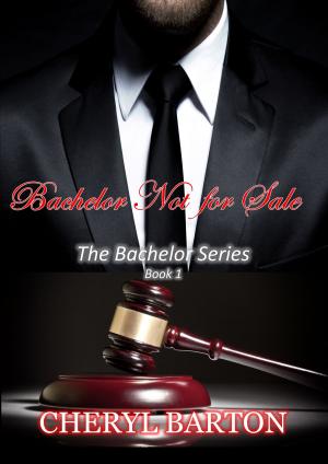 Cover of the book Bachelor Not For Sale by Ashavan Doyon