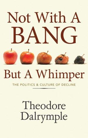 Cover of the book Not With A Bang But A Whimper by Toby Potts
