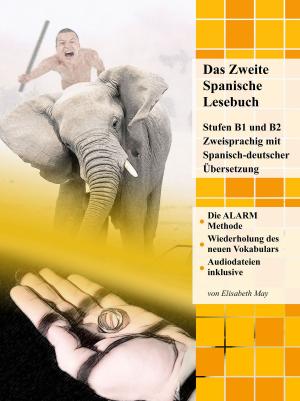 Cover of the book Das Zweite Spanische Lesebuch by Anna Tkachenko, Marta Choinska