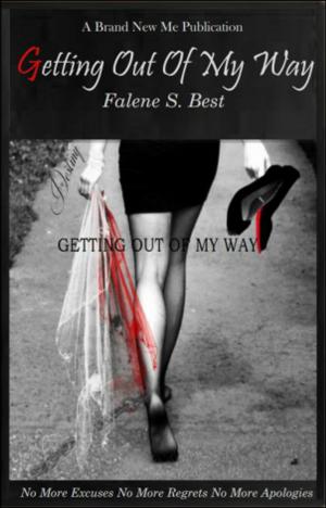 Cover of the book Getting Out Of My Way by Kevin Dwyer