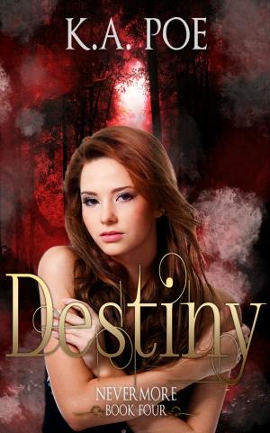 Cover of Destiny, Nevermore Book 4
