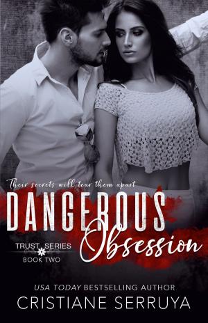 Cover of the book Dangerous Obsession by Kendra Heartly