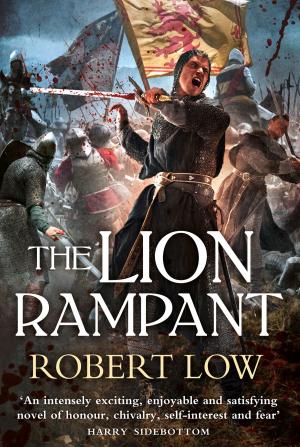 Cover of the book The Lion Rampant (The Kingdom Series) by Richard Wagner