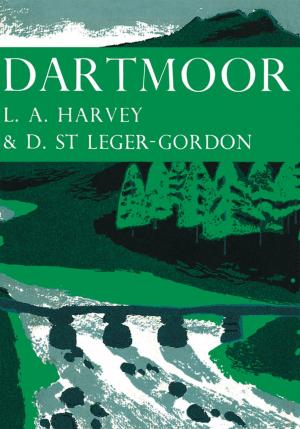 Cover of the book Dartmoor (Collins New Naturalist Library, Book 27) by Nigel Denby, Tina Michelucci, Deborah Pyner