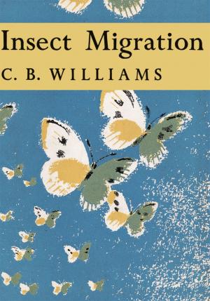 Cover of Insect Migration (Collins New Naturalist Library, Book 36)