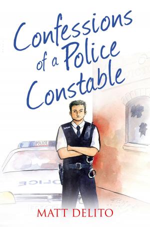 Cover of the book Confessions of a Police Constable (The Confessions Series) by Paul Gitsham