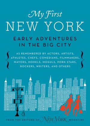 Cover of the book My First New York by Fergus Henderson