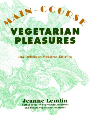 Cover of the book Main-Course Vegetarian Pleasures by Cecelia Ahern