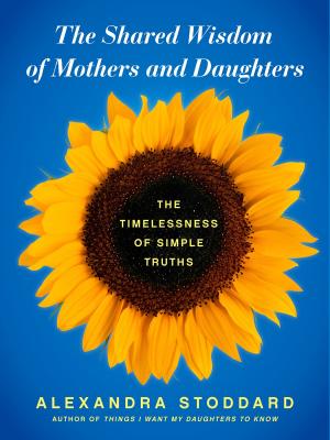 Book cover of The Shared Wisdom of Mothers and Daughters