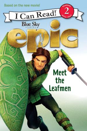 Cover of the book Epic: Meet the Leafmen by Laura Ingalls Wilder