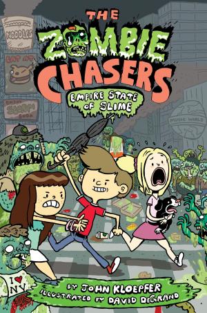 Cover of the book The Zombie Chasers #4: Empire State of Slime by E A Rewald