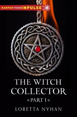 Cover of the book The Witch Collector Part I by Josephine Angelini