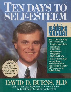 Cover of the book Ten Days to Self-Esteem by Scott Brown