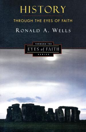 Cover of the book History Through the Eyes of Faith by Rob Bell, Don Golden