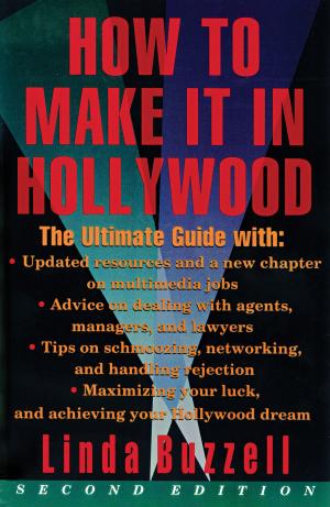 Cover of the book How To Make It In Hollywood by Carre Otis, Hugo Schwyzer