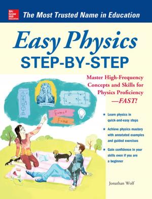 Cover of the book Easy Physics Step-by-Step by Eric T. Bradlow, Keith E. Niedermeier, Patti Williams