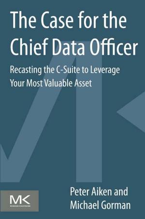 Cover of the book The Case for the Chief Data Officer by Lester Packer, Enrique Cadenas