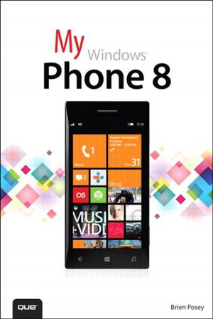 Cover of the book My Windows Phone 8 by Marwan Al-shawi, Andre Laurent