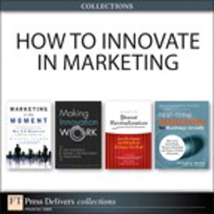 Book cover of How to Innovate in Marketing (Collection)