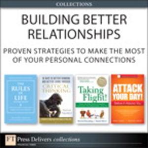 Cover of the book Building Better Relationships by Martha I. Finney, James O'Rourke, William S. Kane, Stephen P. Robbins