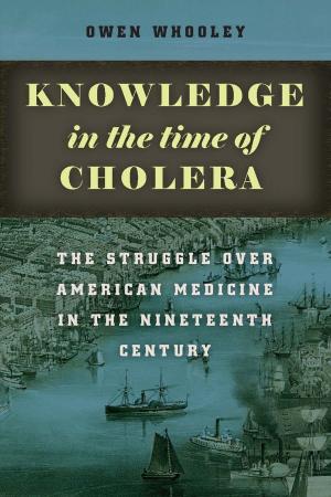 Book cover of Knowledge in the Time of Cholera