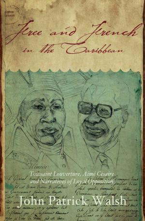 Cover of the book Free and French in the Caribbean by Warren Felt Evans