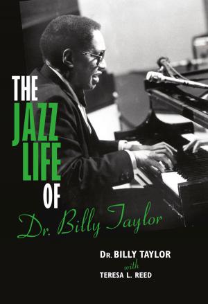 Book cover of The Jazz Life of Dr. Billy Taylor
