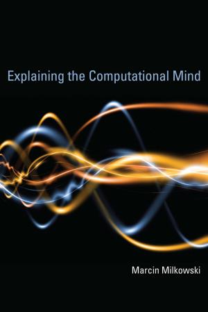 Cover of Explaining the Computational Mind