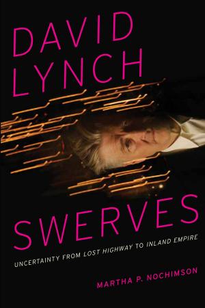Cover of the book David Lynch Swerves by scott colbert