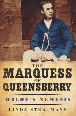Cover of the book The Marquess of Queensberry by Anthony A. Barrett