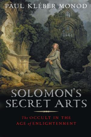 Cover of the book Solomon's Secret Arts by Gideon Rachman