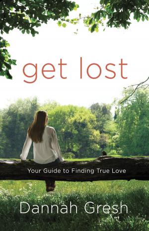 Cover of the book Get Lost by Andy Stanley