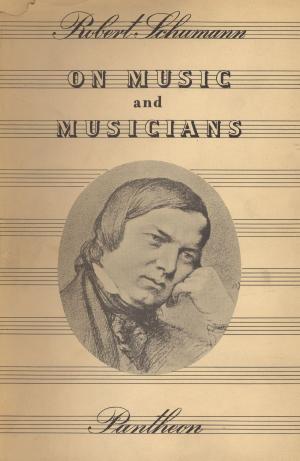 bigCover of the book On Music and Musicians by 