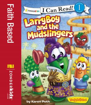 Cover of the book LarryBoy and the Mudslingers by P J Lyons
