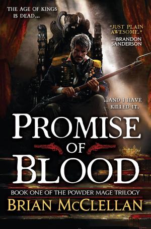 Cover of the book Promise of Blood by Ann Leckie