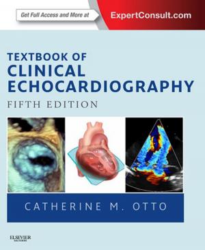 Cover of the book Textbook of Clinical Echocardiography E-Book by Seetha Monrad, MD, Daniel F. Battafarano, DO, MACP, FACR