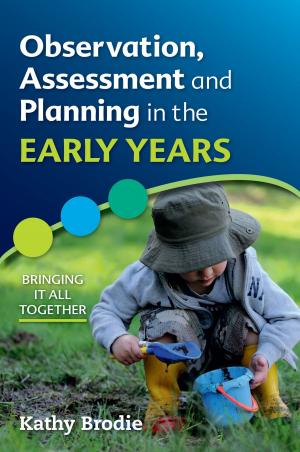 Cover of the book Observation, Assessment And Planning In The Early Years - Bringing It All Together by Tim Collins