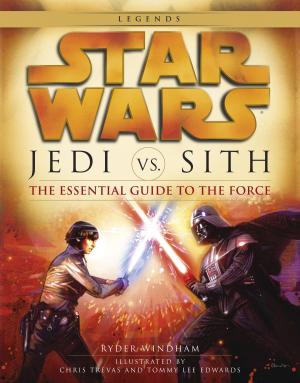 Cover of the book Jedi vs. Sith: Star Wars: The Essential Guide to the Force by T. Allen Diaz