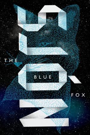 Cover of the book The Blue Fox by Adam Zagajewski