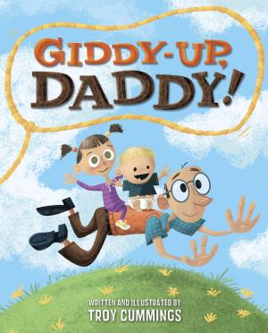 Cover of the book Giddy-Up, Daddy! by Vern Kousky