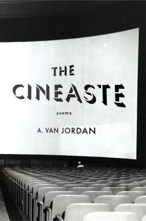 Cover of the book The Cineaste: Poems by Carol Robinson Baker
