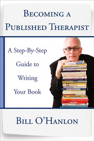 Cover of the book Becoming a Published Therapist: A Step-by-Step Guide to Writing Your Book by Marilyn Hacker