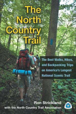 Cover of the book The North Country Trail by James M. Harding