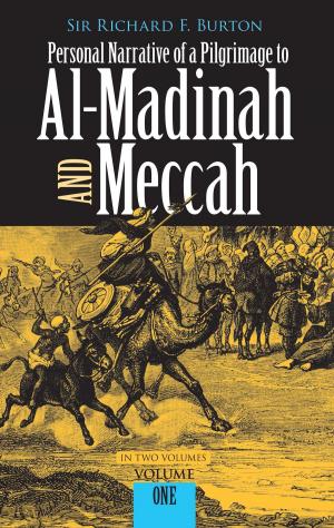 Book cover of Personal Narrative of a Pilgrimage to Al-Madinah and Meccah, Volume One