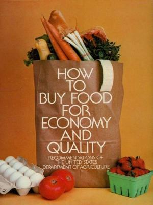 Cover of the book How to Buy Food for Economy and Quality by Bob Blaisdell