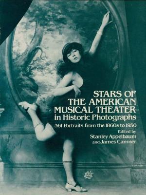 Cover of the book Stars of the American Musical Theater in Historic Photographs by Anthony J. Pettofrezzo