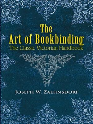 Cover of the book The Art of Bookbinding by Francois Treves